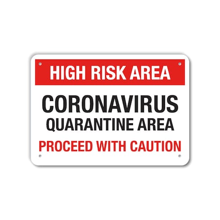 COVID Aluminum Sign, High Risk Area, 10x7 Reflective